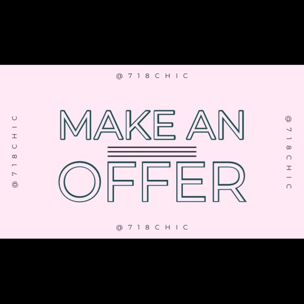Make an offer @718chic